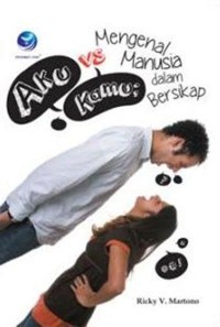 Image of Aku vs Kamu : Mengenal Manusia dalam Bersikap