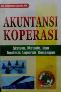 Image of Akuntansi Koperasi : Sistem, metode, dan analisis laporan keuangan