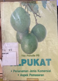 Image of Alpukat penenaman jenis komersial asfek pemasaran