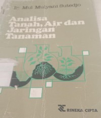 Image of Analisa Tanah Air Dan Jaringan Tanaman