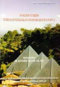 Image of Analisis Yuridis Terhadap Kebijakan Khusus Papua