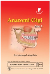 Image of Anatomi Gigi (Edisi 2)