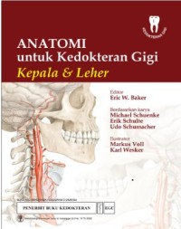 Image of Anatomi untuk Kedokteran Gigi : Kepala & Leher