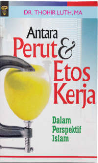 Image of Antara perut & etos kerja dalam perspektif Islam