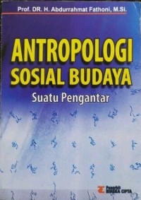 Image of Antropologi Sosial Budaya : Suatu pengantar