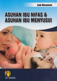 Image of Asuhan Ibu Nifas & Asuhan ibu Menyusui