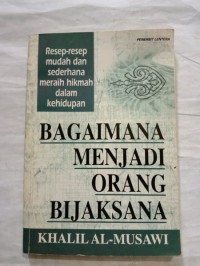 Image of BAGAIMANA MENJADI ORANG BIJAKSANA