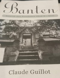 Banten: sejarah dan peradaban abad X-XVII