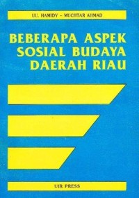 Image of Beberapa Aspek Sosial Budaya Daerah Riau