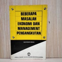 Image of Beberapa Masalah Ekonomi dan Manajeman Pengangkutan