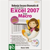 Image of Bekerja Secara Otomatis di Ms.Office Wcxel 2007 dengan Macro