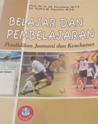 Image of Belajar dan Pembelajaran Pendidikan Jasmani dan Kesehatan