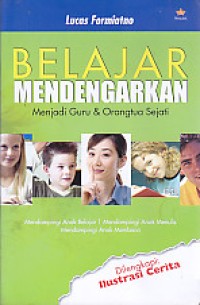 Image of Belajar Mendengarkan Menjadi Guru & Orangtua Sejati
