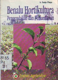 Image of Benalu Hortikultura Pengendalian dan pemanfaatan