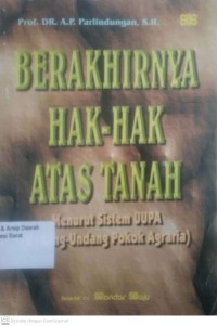 Image of Berakhirnya hak-hak atas tanah menurut sistem UUPA