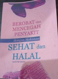 Image of Berobat dan Mencegah Penyakit dengan Makanan Sehat dan Halal