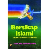 Image of Bersikap Islami,Tinjauanpedagogis & Psikologis