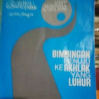 Image of Bimbingan Menuju Ke Akh-Lak Yang Luhur