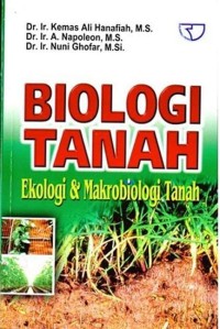 Image of BIOLOGI TANAH, EKOLOGI DAN MAKROBIOLOGI TANAH