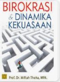 Image of Birokrasi & Dinamika Kekuasaan