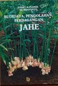 Image of Budidaya pengelolahan perdagangan jahe
