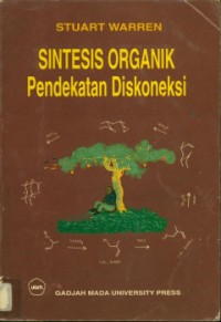 Image of Buku Kerja Untuk Sintesis Organik : Pendekatan Diskoneksi