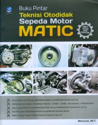 Image of Buku Pintar Teknisi Otodidak Sepeda Motor Matic