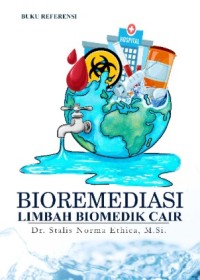 Image of Buku Referensi Bioremediasi Limbah Biomedik Cair
