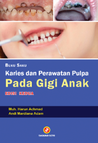 Image of Buku Saku Karies dan Perawatan Pulpa Pada Gigi Anak