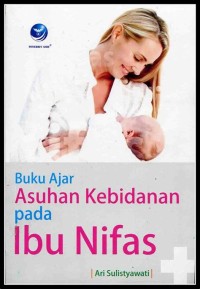 Image of Buku Ajar Asuhan Kebidanan pada Ibu Nifas