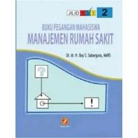 Image of Buku pegangan mahasiswa manajemen rumah sakit