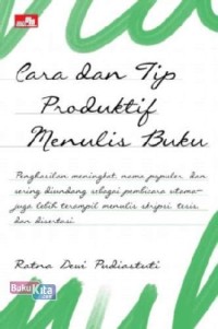 Image of Cara Dan Tip Produktif Menulis Buku