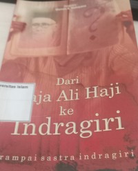 Image of Dari Raja Ali Haji ke Indragiri