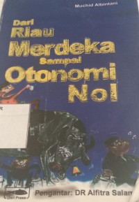 Image of Dari Riau merdeka sampai otonomi nol