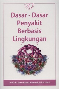 Image of Dasar-dasar Penyakit Berbasis Lingkungan