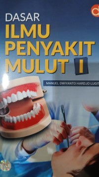 Image of Dasar Ilmu Penyakuit Mulut I