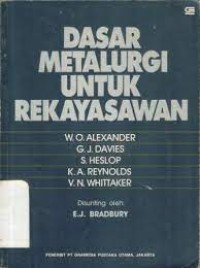 Image of Dasar Metalurgi Untuk Rekayasawan
