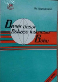 Image of Dasar - Dasar Bahasa Indonesia Baku