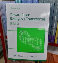 Image of DASAR-DASAR REKAYASA TRANSPORTASI JILID 2