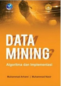 Image of Data Mining Algoritma dan Implementasi