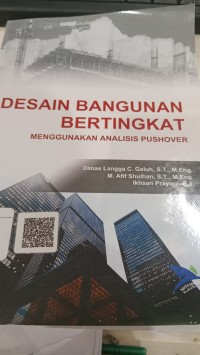 Image of Desain Bangunan Bertingkat Menggunakan Analisis Pushover