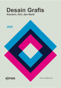Image of Desain Grafis Kemarin, Kini, dan Nanti