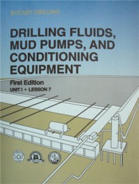 Image of Drilling Fluids, Mud Pumps, and Conditioning Equipment