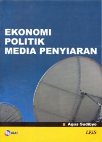 Image of Ekonomi Politik Media Penyiaran