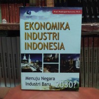 Image of Ekonomika Industri Indonesia
