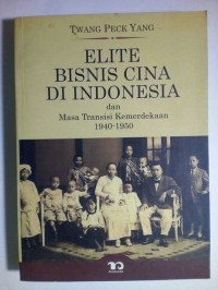Image of Elite Bisnis Cina Di Indonesia