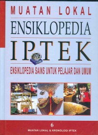 Image of ENSIKLOPEDIA IPTEK 6 : Muatan Lokal & Kronologi IPTEK