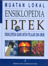 Image of ENSIKLOPEDIA IPTEK 7 : Muatan Lokal & Kronologi IPTEK
