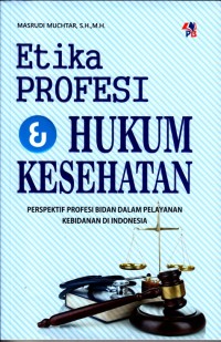 Image of Etika Profesi & Hukum Kesehatan