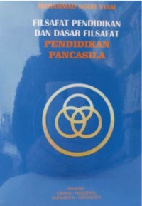 Image of Filsafat Pendidikan dan Dasar Filsafat Kependidikan Pancasila